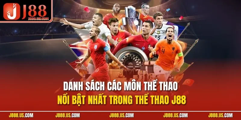 Danh sách các môn thể thao nổi bật nhất trong thể thao J88