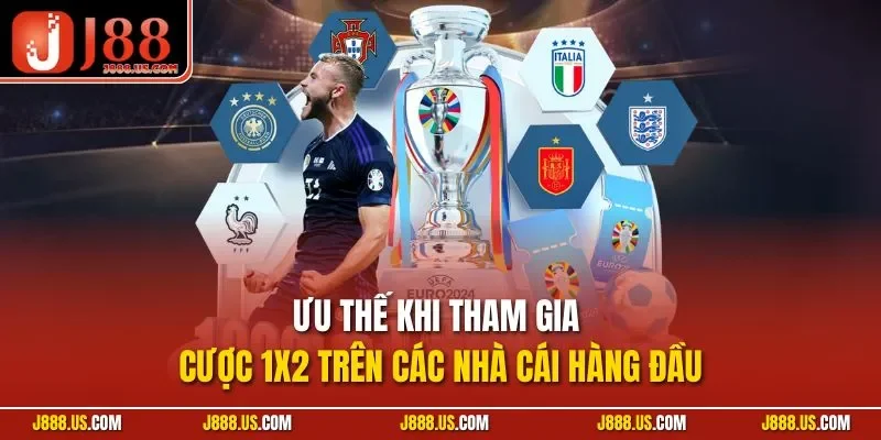 Ưu thế khi tham gia cược 1x2 trên các nhà cái hàng đầu